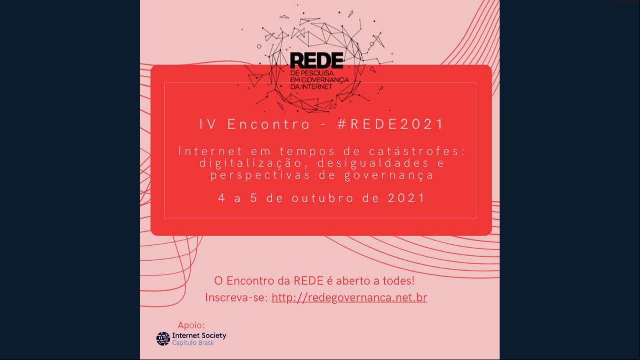 IV Encontro Anual da Rede de Pesquisa em Governança da Internet